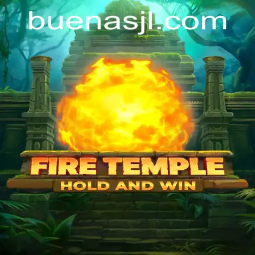 FireTemple: Adventures Awaits with a Fiery Spin