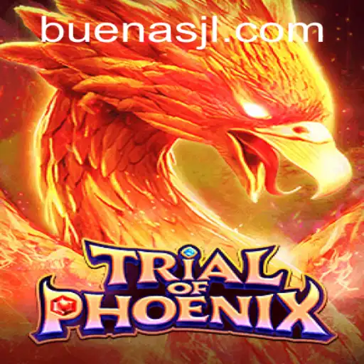 The Enchanting World of TrialofPhoenix: A Deep Dive into Buenas