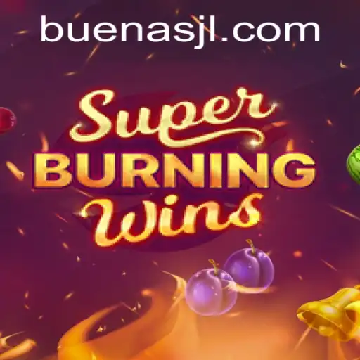 Delving Into the Excitement of SuperBurningWins and the Buzzword 'Buenas'